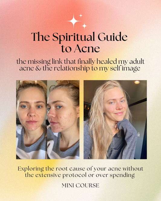 The Spiritual Guide to Acne MINI COURSE